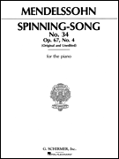 Hal Leonard Mendelssohn   Spinning Song, Op. 67, No.34 - Piano Solo Sheet