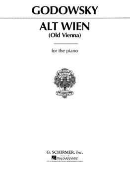 Alt Wien by Godowsky Leopold for Piano