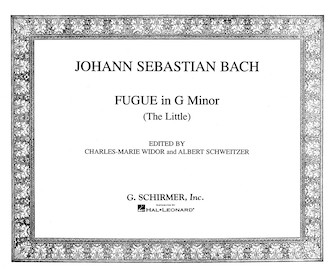 Fugue In G Minor (The Little) by Bach Johann Sebastian - Widor and Schweitzer - for Organ Solo