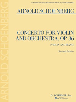 Concerto Opus 36 by Schoenberg for Violin and Piano
