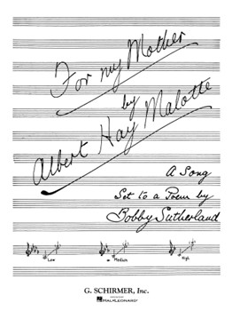 For My Mother by Malotte Albert Hay for