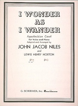 I Wonder As I Wander by Niles John Jacob for Low Voice