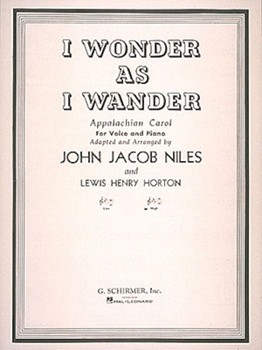 I Wonder As I Wander by Niles John Jacob for High Voice
