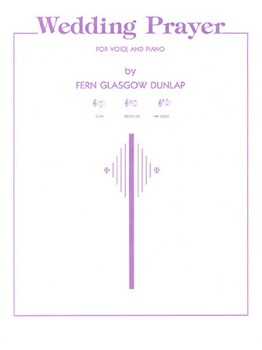 Hal Leonard Dunlap F G   Wedding Prayer - High in G - Vocal / Piano
