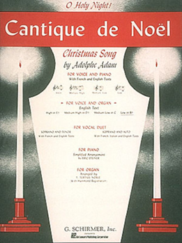 G Schirmer Adam A Stickles W  Cantique de Noel (O Holy Night) - Low in Bb - Organ / Vocal Solo