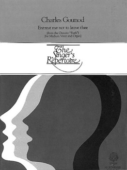 Entreat Me Not To Leave Thee by Gounod Charles for Medium Voice