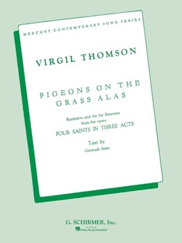 Pigeons on the Grass Alas (from 4 Saints in 3 Acts) by Thomson Virgil for