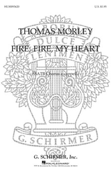 Fire Fire My Heart by Morley Thomas - Lincoln - for SSATB