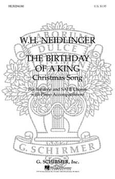 Birthday Of A King by Neidlinger William H for SATB