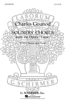 Soldiers Chorus From 'Faust') by Gounod Charles for TTBB