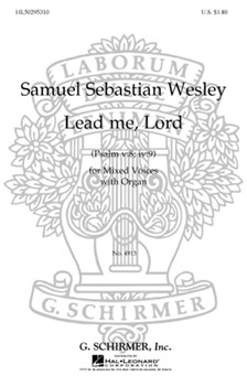 Lead Me Lord by Wesley Samuel Sebastian - Harker F - for SATB