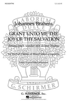 Grant Unto Me The Joy Of Thy Salvation by Brahms Johannes - Williamson John Finley - for SATB