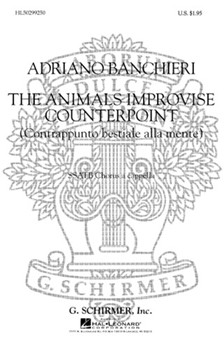 Animals Improvise Counterpoint by Banchieri Adriano for SSATB