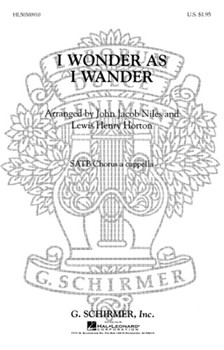 I Wonder As I Wander by Niles John Jacob - Horton Lewis - for SATB