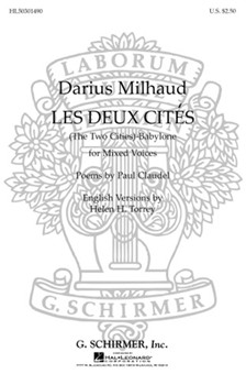 Babylon No 1 From Les Deux Cities A Cappella French & English Version by Milhaud Darius for SATB