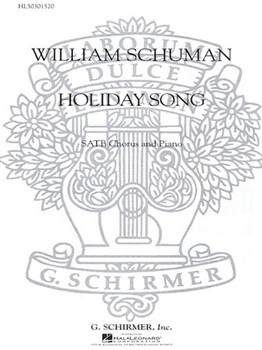 Holiday Song by Schuman William for SATB