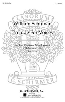 Prelude With Soprano Solo A Cappella by Schuman W for SATB