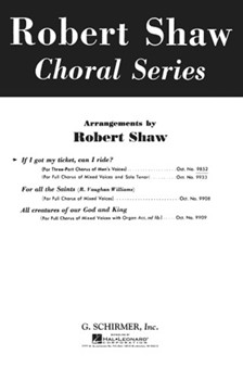 If I Got My Ticket Can I Ride by Spirituals - Shaw Robert - for TBB