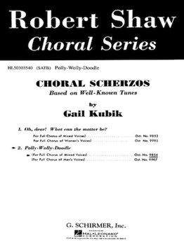 Polly Wolly Doodle by Traditional - Kubik Gail - for SATB