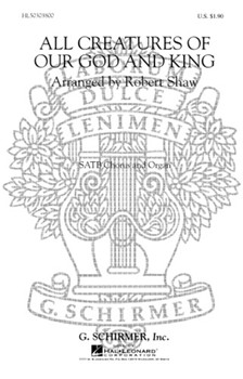 All Creatures of Our God and King by Francis of Assisi - Robert Shaw - for SATB