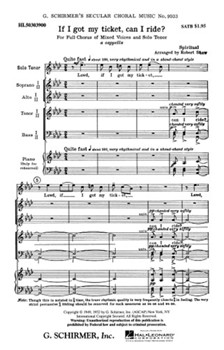 If I Got My Ticket Can I Ride by Spirituals - Shaw Robert - for SATB