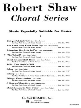 Tis Finish'd by Dr. Stennet - Robert Shaw - for SATB