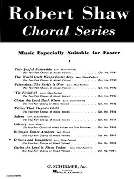 O Sons and Daughters by Traditional French - Robert Shaw - for SATB