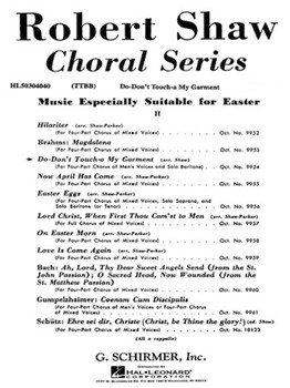 Don't Touch-A My Garment by Spirituals - Shaw Robert - for TTBB a cappella