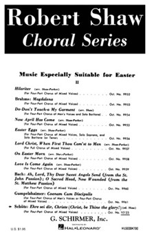 Ehre Sei Dir Christi by Schutz Heinrich - Shaw Robert - for SATB