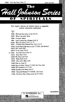 Ain't Got Time To Die by Spiritual - Johnson Hall - for SATB