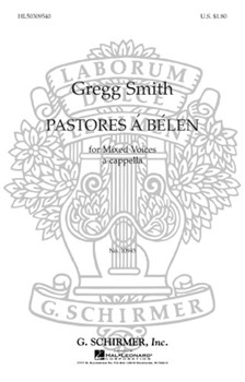 Pastores A Belen (Shepherds of Belen) by Traditional Spanish - G Smith - for SATB
