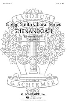 Shenandoah by Traditional Chantey - Smith Gregg - for SATB a cappella