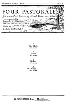 Wood by Effinger Cecil for SATB a cappella