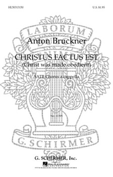 Christus Factus Est by Bruckner Anton - M Klein - for SATB a cappella