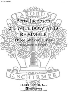I Will Bow And Be Simple by - Jacobson Betty - for SSA and Piano
