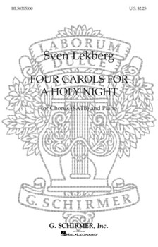 Four Carols for a Holy Night by Lekberg Sven for SATB