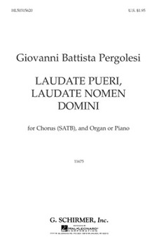Laudate Pueri Laudate Nomen Domini (O Praise and Glorify the Lord) by Pergolesi Giovanni Battista - Agey C Buell - for SATB