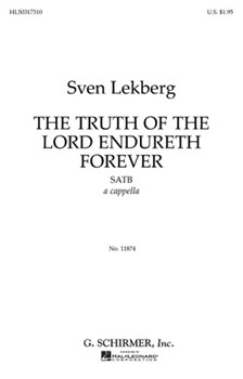 Truth of the Lord Endureth Forever by Lekberg Sven for SATB