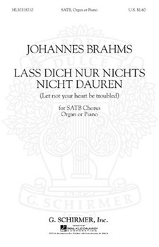 Lass Dich Nur Nichts Nicht Dauren by Brahms Johannes - Klein Maynard - for SATB