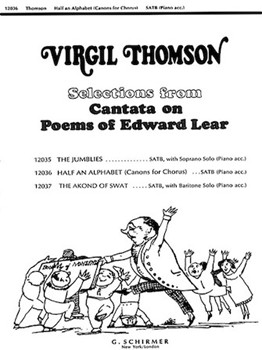 Half An Alphabet (Canons F Or Chorus)(SATB With Piano ) by Thomson Virgil for SATB