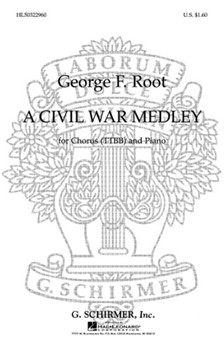 Civil War Medley by Root George F - Richardson Michael - for TTBB