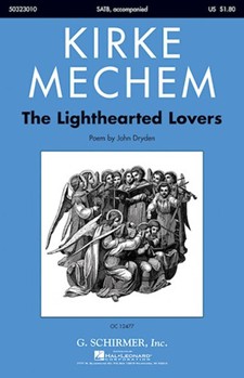 Lighthearted Lovers by Mechem Kirke for SATB