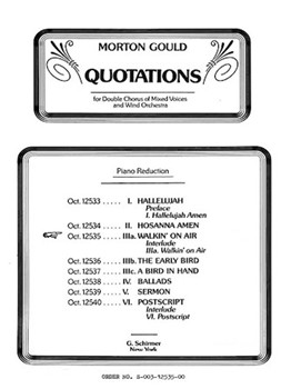 Walkin On Air From Quotations SSAATTBB With Orchestra by Gould Morton for SSAATTBB