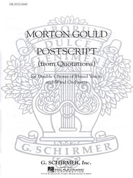 Postscript From Quotations With Orchestra by Gould Morton for SSAATTBB