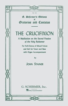 Crucifixion by Stainer John for SATB Vocal Score