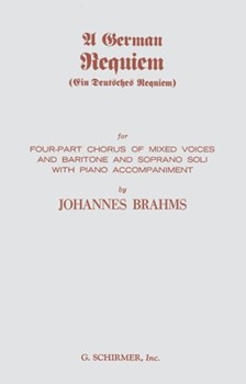 German Requiem by Brahms Johannes for SATB