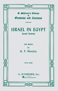 Israel In Egypt by Handel George Frideric for SATB Vocal Score