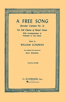 Free Song by Schuman William - Walt Whitman - for SATB