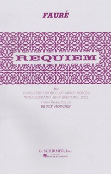 Requiem by Faure Gabriel - Howden - for SATB