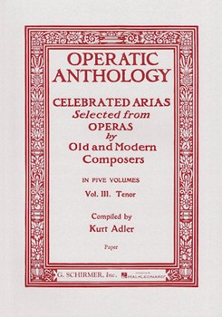 Operatic Anthology - Volume 3 - Tenor and Piano Tenor